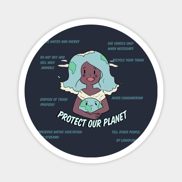 Protect Our Planet Magnet by lanaflowerz